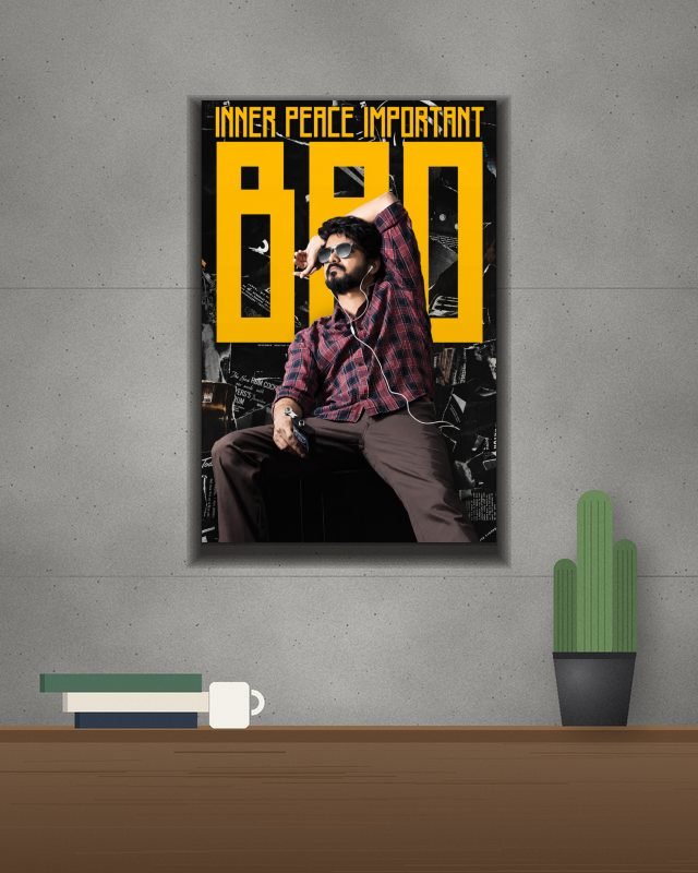 Inner Peace Important BRO X JD | Kollywood | Movie Posters poster on a wall – KS Designs