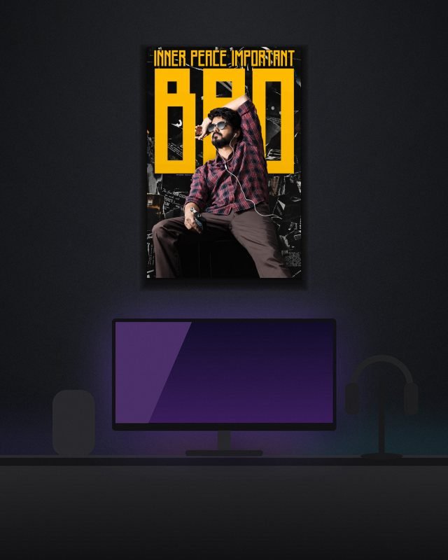 Inner Peace Important BRO X JD | Kollywood | Movie Posters poster on a wall – KS Designs