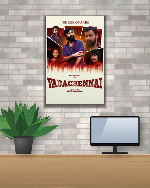 The Rise Of ANBU | VADACHENNAI | Kollywood | Movie Posters poster on a wall – KS Designs